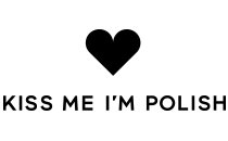 Kiss Me I'm Polish
